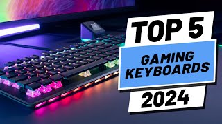 Top 5 BEST Gaming Keyboards in 2024 [upl. by Enayr]