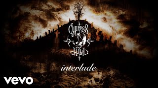 Cypress Hill  Interlude Official Audio [upl. by Eoj]