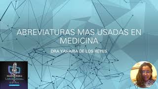 ABREVIATURAS MAS USADAS EN MEDICINA [upl. by Auguste]