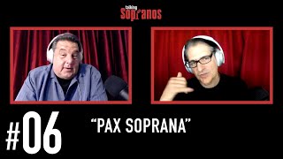 Talking Sopranos 6 quotPax Sopranaquot [upl. by Itsyrk]