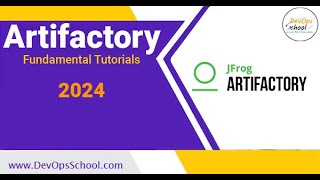 Artifactory Fundamental Tutorials 2024 [upl. by Barbe]