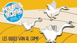 Les oques van al camp Mainasons [upl. by Nirehtak]