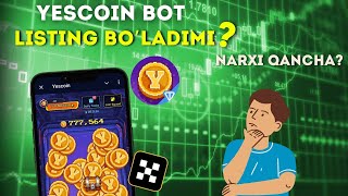 YesCoin Listing boladimi YesCoin barcha HAQIQATLAR  NotCoindan ham ZOR boladimi [upl. by Akire337]