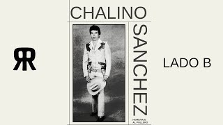 ЯR  Homenaje Al Pollero  Chalino Sanchez  Lado B [upl. by Ahsita303]