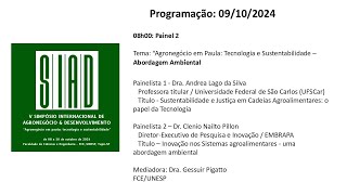 V SIAD  Painel 2 “Agronegócio em Paula Tecnologia e Sustentabilidade – Abordagem Ambiental” [upl. by Odnalor523]