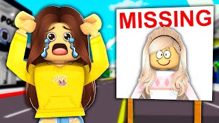 My BEST FRIEND Went MISSING Roblox [upl. by Casabonne382]