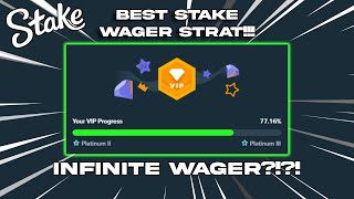 STAKE DICE WAGER STRATEGY That Got Me To PLATINUM INFINITE WAGER [upl. by Latsryc]