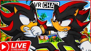 🔴 SONIC amp SHADOWS VRCHAT ADVENTURES Live Stream CINEMA [upl. by Cull]