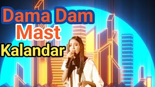 Dama Dam Mastkalandar From Kowly Song by Arpita Roy Also Upload by Narendra [upl. by Laenahtan238]