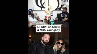 Lil Durk on Drake and NBA Youngboy [upl. by Eilrahc706]