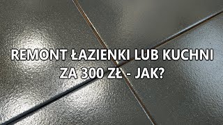 Malowanie płytek w kuchni i łazience  Jak wygląda Ile kosztuje Jak trwałe [upl. by Aisatsana]