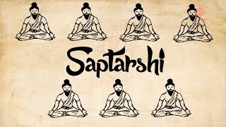 Saptarshi  Seven Sages of special ability  Puranology [upl. by Suravat486]