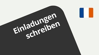 Eine Einladung zum Geburtstag schreiben  Französisch  Textproduktion [upl. by Desai329]