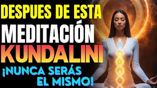 🔥🐍ACTIVA TU KUNDALINI MEDITACIÓN GUIADA PODEROSA🔴Eleva tu ENERGÍA Y VITALIDAD INMEDIATAMENTE [upl. by Raclima]