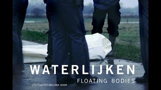 Waterlijken  Documentaire van Nelleke Koop [upl. by Dougie]