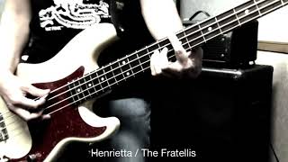 Henrietta  The Fratellis  Bass Cover 81 [upl. by Nosaes]