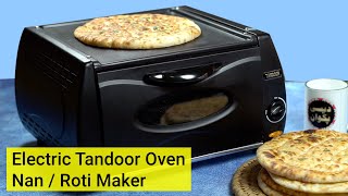 Electric Tandoor Oven Nan  Roti Maker Review and Test [upl. by Lebbie]