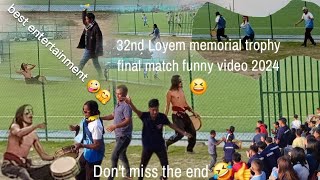 32nd loyem memorial trophy 2024 final match funny video🤣😆Best supporter ever 🤣pongjenaga [upl. by Harbison]