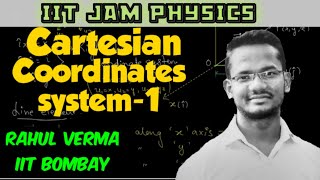 Lec15  IIT JAM  Vector algebra  Cartesian Coordinate System [upl. by Anayra]