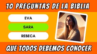 Quiz Bíblico 10 Preguntas sobre la Biblia que Todos Debemos Conocer [upl. by Ritch]