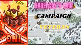 Kingdom Rush  Sarelgazs Lair Extra Stage Veteran  Hero Oni [upl. by Esadnac]