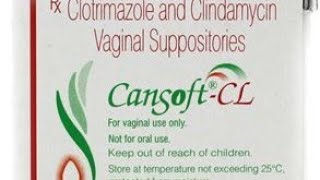 cansoft CL suppository full information usesside effects how to use price etc [upl. by Eanaj]