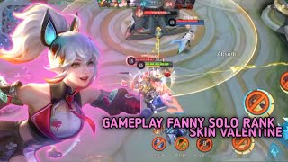 GAMEPLAY FANNY SOLO RANK SKIN VALENTINE  MLBB [upl. by Ailesor]