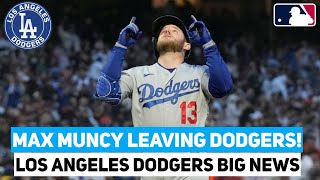 🚨 BREAKING MAX MUNCY DEPARTING THE DODGERS A SHOCKING TURN OF EVENTS Los Angeles Dodgers NBL News [upl. by Wardieu]