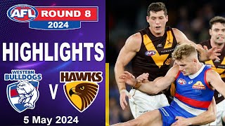 HIGHLIGHTS  Western Bulldogs vs Hawthorn Hawks  2024 AFL [upl. by Latini]