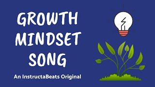 Growth Mindset Song [upl. by Aivilys809]