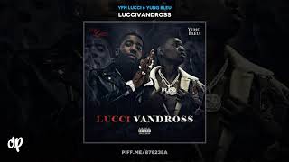 YFN Lucci amp Yung Bleu  Rubberbands LucciVandross [upl. by Lusty]