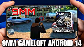 INCRÍVEL 9MM ANDROID 14 ALL DEVICES GAMELOFT GAMES ANTIGOS GAMEPLAY [upl. by Con]