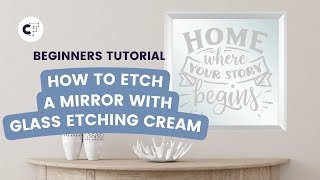 How to Etch a Mirror with Glass Etching Cream [upl. by Dilks]