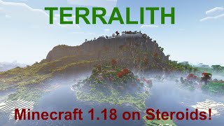 Terralith  Minecraft 118 on Steroids [upl. by Issy851]