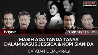 LIVE Masih Ada Tanda Tanya Dalam Kasus Jessica dan Kopi Sianida  CATATAN DEMOKRASI tvOne [upl. by Nonnair299]