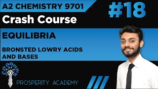 Bronsted Lowry Acids and Bases  Equilibria  9701 A2 Chemistry UrduHindi [upl. by Alaet]