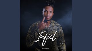 Infiel [upl. by Sayette]