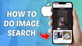 How to Do Image Search on iPhone  Reverse Image Search on iPhone [upl. by Chien896]