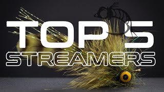 Top 5 Streamers  Fly Fishing [upl. by Ailehc]