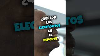 ¿Qué son los ELECTRÓLITOS en el DEPORTE [upl. by Jair895]