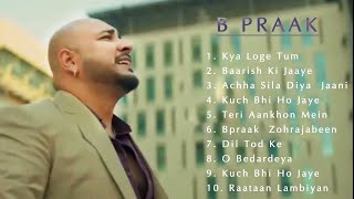 B praak songs 2024  Bollywood song collection nonstop 💖💖💖 [upl. by Ais373]