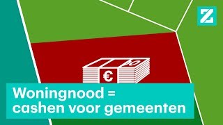 Hoe gemeenten cashen bij woningnood • Z zoomt uit [upl. by Aigil799]