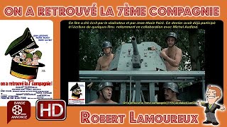 On a retrouvé la 7ème compagnie de Robert Lamoureux 1975 Cinemannonce 325 [upl. by Rednave35]