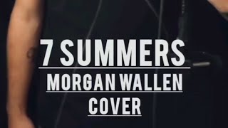 7 Summers Morgan Wallen Cover by Eli Tellor [upl. by Muriah]