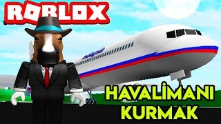 ✈️ Kendi Havalimanımızı Kuruyoruz ✈️  Airport Tycoon  Roblox Türkçe [upl. by Hollyanne]