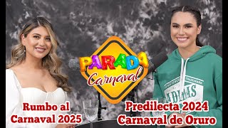 quotPARADA CARNAVALquot Predilecta del carnaval Oruro 2024 [upl. by Ttelrats]