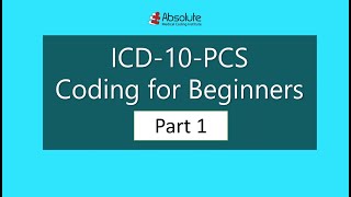 Introduction to ICD10PCS Coding for Beginners Part I [upl. by Aidekal]