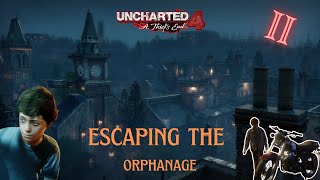 Escaping the Orphanage Uncharted 4 A Thiefs End Part 2 [upl. by Inness439]