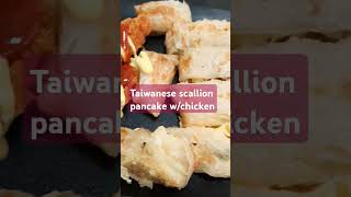 Taiwanese scallion pancake wchicken taiwanfood taiwanfoodie food taiwanese [upl. by Blaze289]