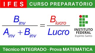 IFES 🔴 Curso Preparatório 202425 de MATEMÁTICA IFES Técnico Integrado ao Ensino Médio BoraIF [upl. by Glavin]